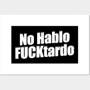 No hablo Funny Offensive Posters and Art